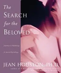 Koopje The Search for the Beloved Journeys in Mythology & Sacred Psychology - Jean Huston - Libro in lingua inglese - Penguin Putnam Inc -