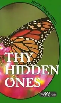 Veilige Betaling Thy Hidden Ones - Jessie Penn-Lewis - Libro in lingua inglese - CLC Publications -
