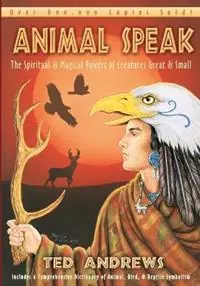 Nu Kopen Animal-speak - Ted Andrews - Libro in lingua inglese - Llewellyn Publications,U.S. -