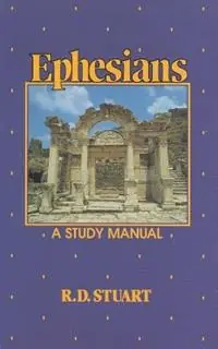 Merkproduct Ephesians - Robert D. Stuart - Libro in lingua inglese - P & R Publishing Co (Presbyterian & Reformed) -