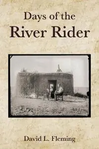Laatste Kans Days of the River Rider - David L. Fleming - Libro in lingua inglese - Texas Christian University Press -