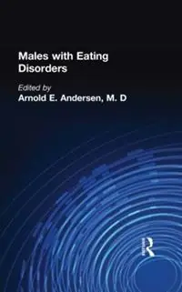 Beste Prijs Males With Eating Disorders - Arnold E. Andersen - Libro in lingua inglese - Taylor & Francis Ltd -