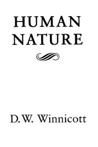 Human Nature - D. W. Winnicott - Libro in lingua inglese - Taylor & Francis Ltd - Laatste Kans