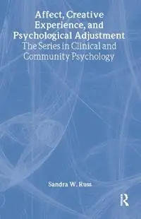 Merkproduct Affect, Creative Experience, And Psychological Adjustment - Sandra W. Russ - Libro in lingua inglese - Taylor & Francis Ltd -