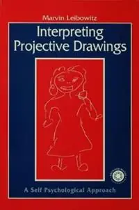 Nieuw Interpreting Projective Drawings A Self-Psychological Approach - Marvin Leibowitz - Libro in lingua inglese - Taylor & Francis Ltd -