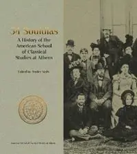 Goedkoop 54 Souidias A History of the American School of Classical Studies at Athens - Jenifer Neils - Libro in lingua inglese - American School of Classical Studies at Athens -