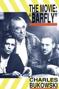Barfly - The Movie - Charles Bukowski - Libro in lingua inglese - HarperCollins Publishers Inc - Betrouwbaar