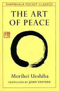 Express Levering The Art of Peace - Morihei Ueshiba - Libro in lingua inglese - Shambhala Publications Inc - Shambhala Pocket Classics