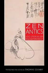 Nieuw Zen Antics - Thomas Cleary - Libro in lingua inglese - Shambhala Publications Inc -