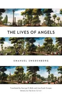 The Lives of Angels - Emanuel Swedenborg - Libro in lingua inglese - Swedenborg Foundation - Bestel Nu