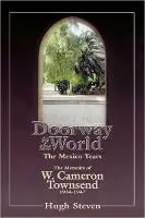 Doorway to the World Mexico - Hugh Stevens - Libro in lingua inglese - Shaw (Harold) Publishers,U.S. - Meest Verkocht