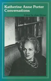 Tijdelijk Beschikbaar Katherine Anne Porter Conversations - Joan Givner - Libro in lingua inglese - University Press of Mississippi -