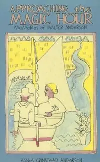 Laatste Kans Approaching the Magic Hour Memories of Walter Anderson - Agnes Grinstead Anderson - Libro in lingua inglese - University Press of Mississippi -