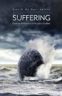 Beste Prijs Suffering Christian Reflections on the Buddhist Dukkha - Paul H De Neui - Libro in lingua inglese - William Carey Library Publishers - SEANET