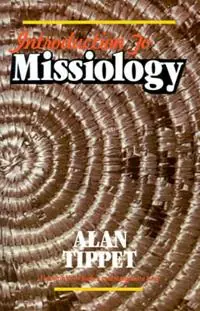 Flitsaanbieding Introduction to Missiology - Alan R Tippett - Libro in lingua inglese - William Carey Publishing -