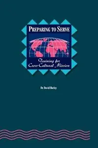 Alleen Vandaag Preparing to Serve Training for Cross-Cultural Mission - C David Harley - David Harley - Libro in lingua inglese - William Carey Publishing -