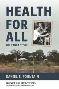 Actieprijs Health for All The Vanga Story - Daniel E Fountain - Libro in lingua inglese - William Carey Library Publishers -