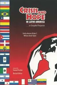 Crisis and Hope in Latin America An Evangelical Perspective - Emilio Antonio Nunez C - William D Taylor - Libro in lingua inglese - William Carey Publishing - Dagaanbieding