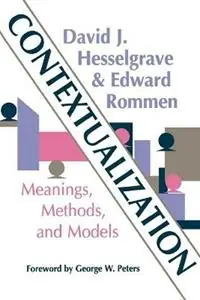 Contextualization Meanings, Methods, and Models - David J Hesselgrave - Edward Rommen - Libro in lingua inglese - Carey (William) Library Publishers,U.S. - Gecertificeerd