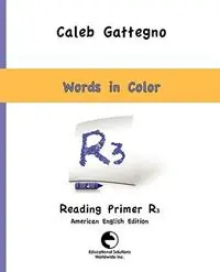 Must-Have Reading Primer R3 - Caleb Gattegno - Libro in lingua inglese - Educational Solutions Inc. -