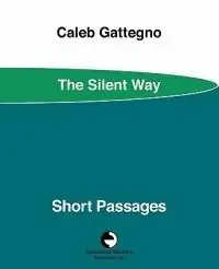 Must-Have Short Passages - Caleb Gattegno - Libro in lingua inglese - Educational Solutions Inc. -
