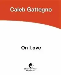 Nieuw On Love - Caleb Gattegno - Libro in lingua inglese - Educational Solutions Inc. -