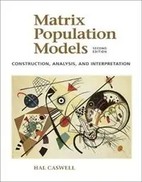 Fabrieksprijs Matrix Population Models Construction, Analysis, and Interpretation - Hal Caswell - Libro in lingua inglese - Oxford University Press Inc -