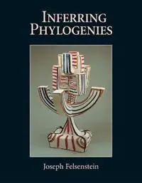 Inferring Phylogenies - Joseph Felsenstein - Libro in lingua inglese - Oxford University Press Inc - Laatste Versie