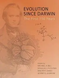 Express Levering Evolution since Darwin The First 150 Years - Michael A. Bell - Douglas J. Futuyma - Libro in lingua inglese - Oxford University Press Inc -