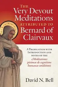 Gratis Retour The Very Devout Meditations attributed to Bernard of Clairvaux A Translation with Introduction and Notes of the Meditationes piisimae de cognitione humanae conditionis - Libro in lingua inglese - Liturgical Press - Cistercian Studies Series