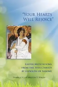 Shop Nu "Your Hearts Will Rejoice" Easter Meditations from the Vita Christi