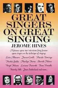 Veilige Betaling Great Singers on Great Singing A Famous Opera Star Interviews 40 Famous Opera Singers on the Technique of Singing - Jerome Hines - Libro in lingua inglese - Hal Leonard Corporation - Limelight