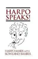 Bestel Nu Harpo Speaks! - Harpo Marx - Libro in lingua inglese - Limelight Editions - Limelight
