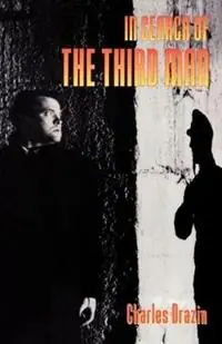 In Search of The Third Man - Charles Drazin - Libro in lingua inglese - Limelight Editions - Limelight Koopje