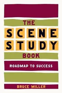 The Scene Study Book Roadmap to Success - Bruce Miller - Libro in lingua inglese - Limelight Editions - Beste Prijs