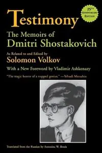 Testimony The Memoirs of Dmitri Shostakovich - Libro in lingua inglese - Limelight Editions - Limelight Laatste Versie