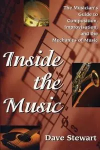 Inside the Music - Dave Stewart - Libro in lingua inglese - Hal Leonard Corporation - Must-Have