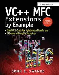 VC++ MFC Extensions by Example - John Swanke - Libro in lingua inglese - R & D - Weekendaanbieding