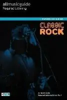 All Music Guide Required Listening Classic Rock - Christopher Woodstra - Libro in lingua inglese - Hal Leonard Corporation - Reference Direct Beschikbaar