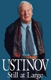 Ustinov Still at Large - Peter Ustinov - Libro in lingua inglese - Prometheus Books - Weekendaanbieding