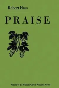 Gereduceerde Prijs Praise - Robert Hass - Libro in lingua inglese - Ecco Press -