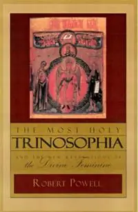 Betrouwbaar The Most Holy Trinosophia - Robert Powell - Libro in lingua inglese - Anthroposophic Press Inc -
