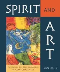 Laatste Versie Spirit and Art Pictures of the Transformation of Consciousness - Van James - Libro in lingua inglese - Rudolf Steiner Press -