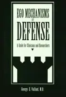 Ego Mechanisms of Defense A Guide for Clinicians and Researchers - George E. Vaillant - Libro in lingua inglese - American Psychiatric Association Publishing - Snelle Levering