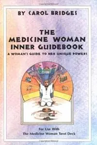 Lage Kosten Medicine Woman Inner Guidebook - Carol Bridges - Libro in lingua inglese - U.S. Games -