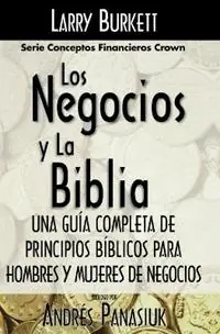 Op = Op Los negocios y la Biblia - Larry Burkett - Libro in lingua inglese - Thomas Nelson Publishers -