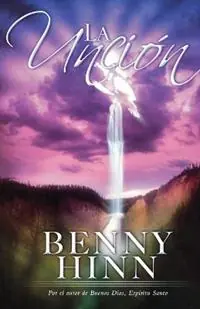 La uncion - Benny Hinn - Libro in lingua inglese - Thomas Nelson Publishers - Koopje