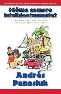 Favoriet ¿Cómo compro inteligentemente? - Andrés Panasiuk - Libro in lingua inglese - Thomas Nelson Publishers -