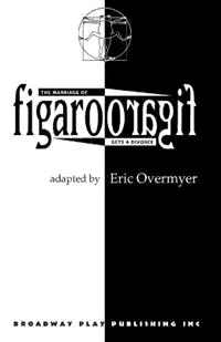 Beperkt Aanbod Figaro/Figaro - Eric Overmyer - Libro in lingua inglese - Broadway Play Publishing Inc -