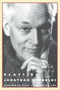 Gereduceerde Prijs Plays By Jonathan Reynolds - Jonathan Reynolds - Libro in lingua inglese - Broadway Play Publishing -